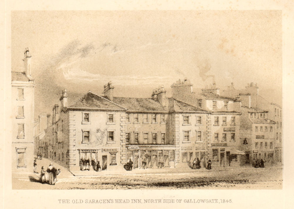 The old Saracen's Head Inn, north side of Gallowgate, 1845, Glasgow 1848 print